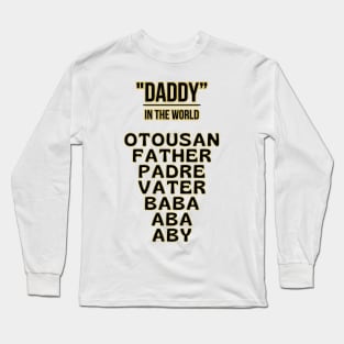 Father's day, Dad Around the World! Father's gifts, Dad's Day gifts, father's day gifts Long Sleeve T-Shirt